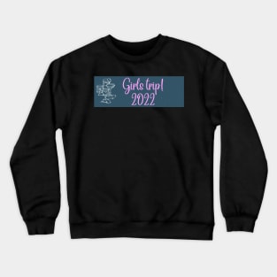 Girls trip 2022 cocktails Crewneck Sweatshirt